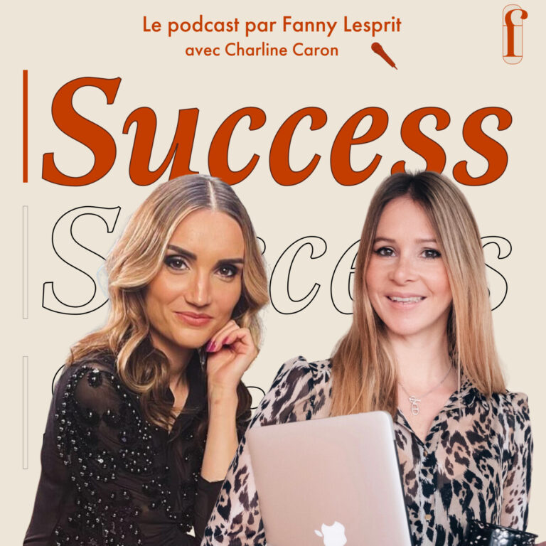 SUCCESS #138  – Tourner 40 vidéos en 24h, 130 000 abonnés sur youtube – Interview de Charline Caron
